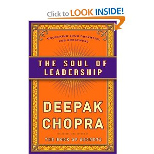 The Soul of Leadership: Unlocking Your Potential for Greatness