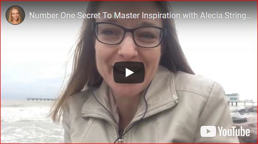 Number One Secret To Master Inspiration